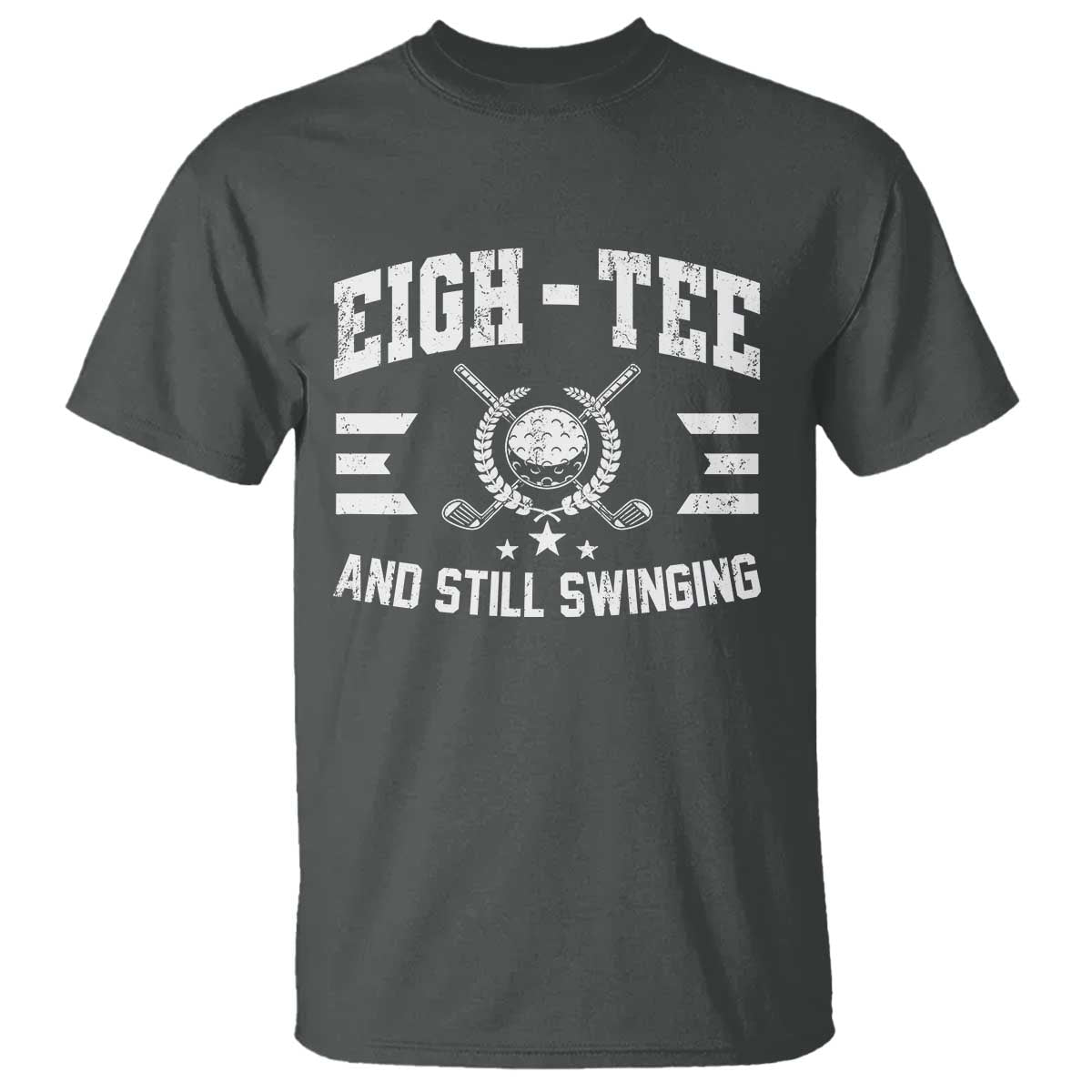 80th Birthday Golf T Shirt Funny Eigh Tee And Still Swinging 80 Years Old