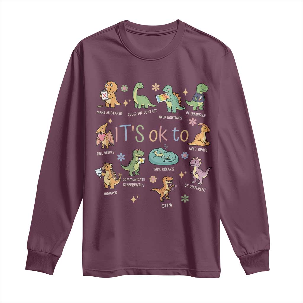 Dinosaur Autism Awareness Long Sleeve Shirt It Is Okay to Be Different Dino Lover