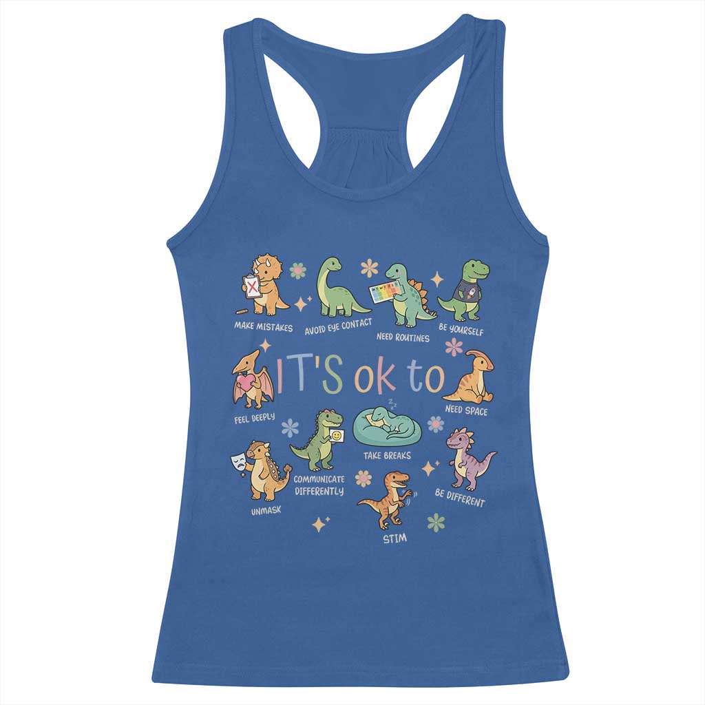 Dinosaur Autism Awareness Racerback Tank Top It Is Okay to Be Different Dino Lover