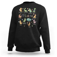 Dinosaur Autism Awareness Sweatshirt It Is Okay to Be Different Dino Lover