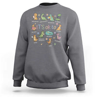Dinosaur Autism Awareness Sweatshirt It Is Okay to Be Different Dino Lover