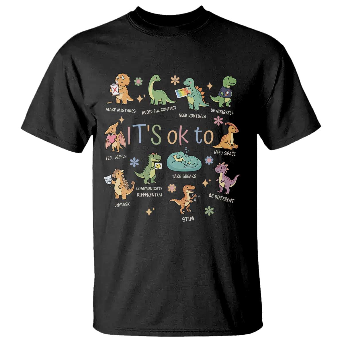 Dinosaur Autism Awareness T Shirt It Is Okay to Be Different Dino Lover