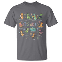 Dinosaur Autism Awareness T Shirt It Is Okay to Be Different Dino Lover