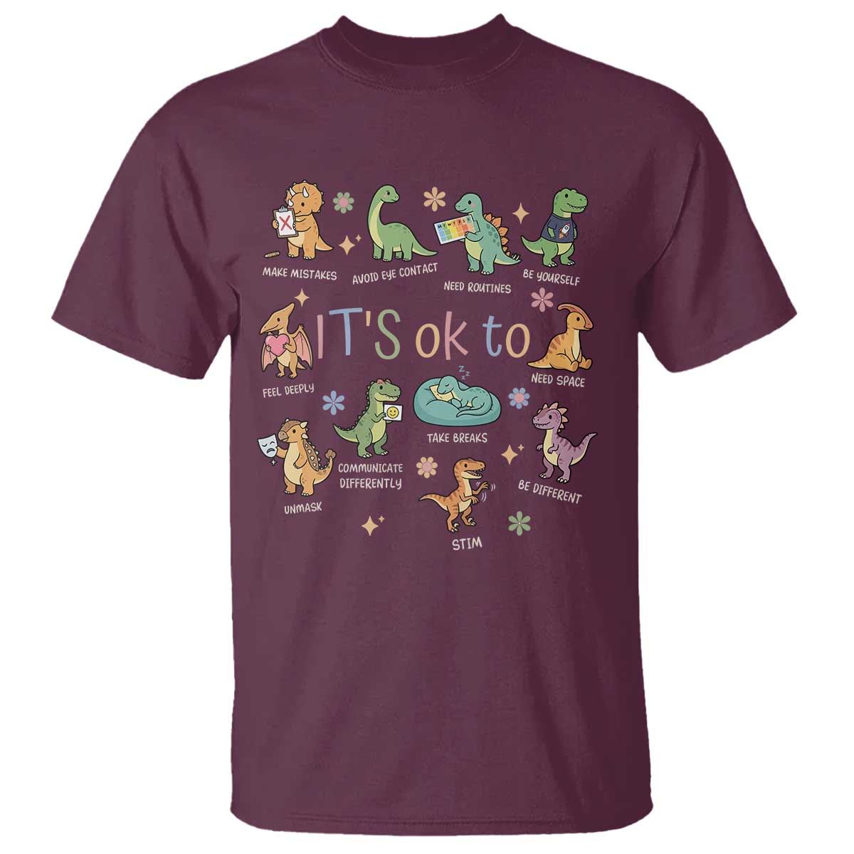Dinosaur Autism Awareness T Shirt It Is Okay to Be Different Dino Lover