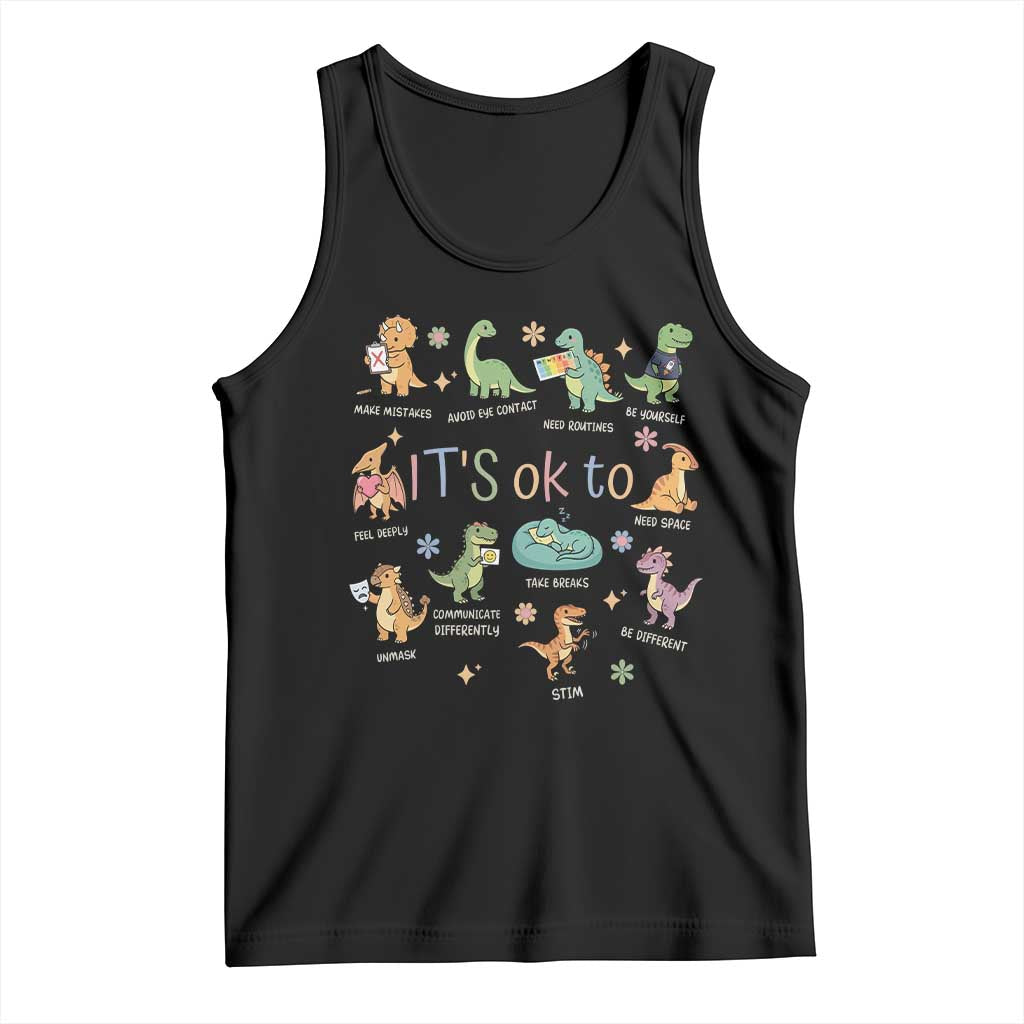 Dinosaur Autism Awareness Tank Top It Is Okay to Be Different Dino Lover