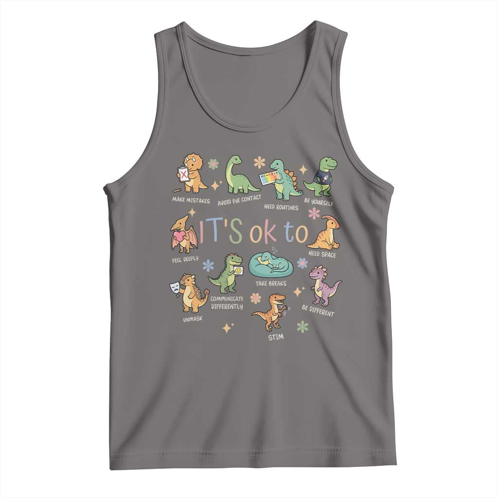 Dinosaur Autism Awareness Tank Top It Is Okay to Be Different Dino Lover