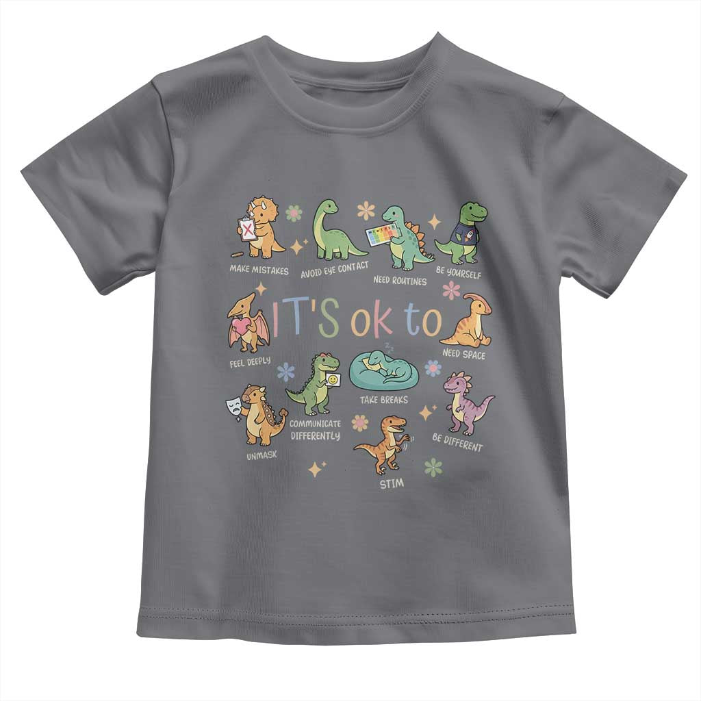Dinosaur Autism Awareness Toddler T Shirt It Is Okay to Be Different Dino Lover