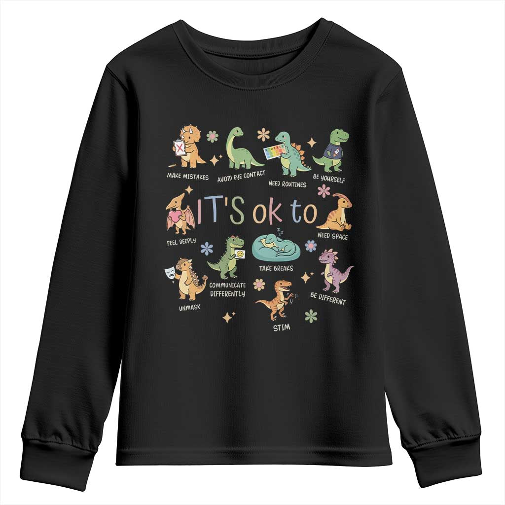 Dinosaur Autism Awareness Youth Sweatshirt It Is Okay to Be Different Dino Lover