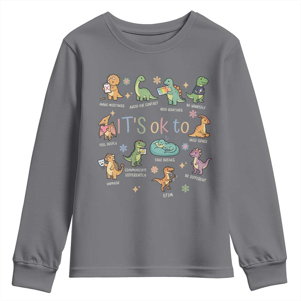 Dinosaur Autism Awareness Youth Sweatshirt It Is Okay to Be Different Dino Lover