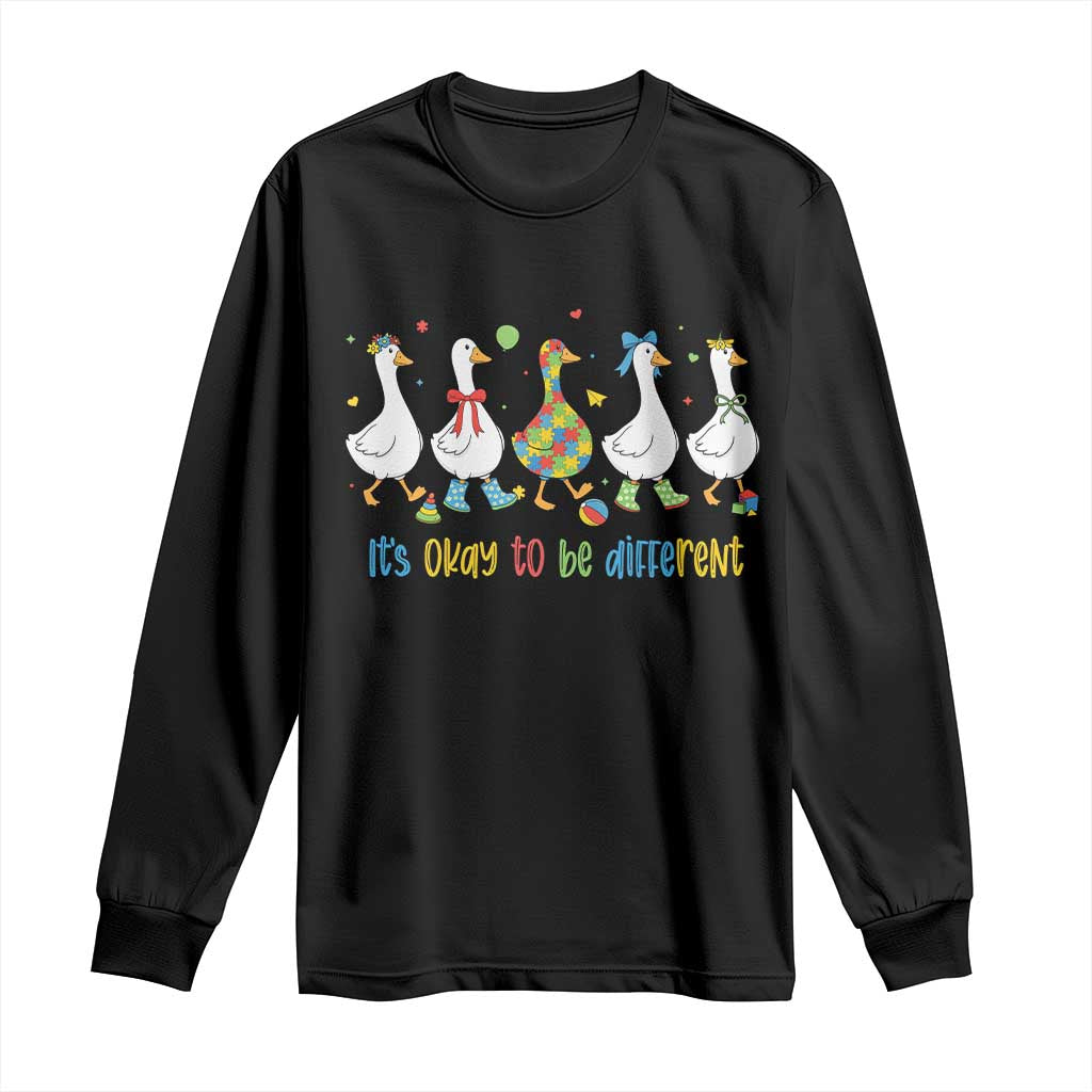 Funny Autistic Goose Long Sleeve Shirt It Is Okay To Be Different Autism Awareness