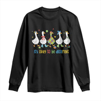 Funny Autistic Goose Long Sleeve Shirt It Is Okay To Be Different Autism Awareness