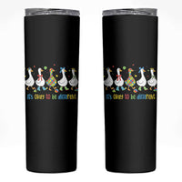 Funny Autistic Goose Skinny Tumbler It Is Okay To Be Different Autism Awareness