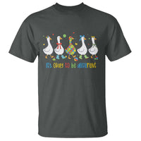 Funny Autistic Goose T Shirt It Is Okay To Be Different Autism Awareness