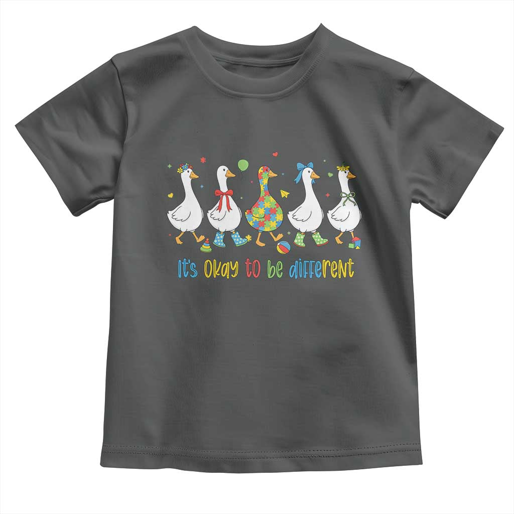 Funny Autistic Goose Toddler T Shirt It Is Okay To Be Different Autism Awareness