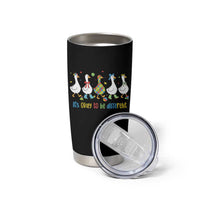 Funny Autistic Goose Tumbler Cup It Is Okay To Be Different Autism Awareness