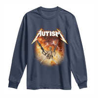 Autism Skeleton Funny Meme Long Sleeve Shirt Fire Burning Flames