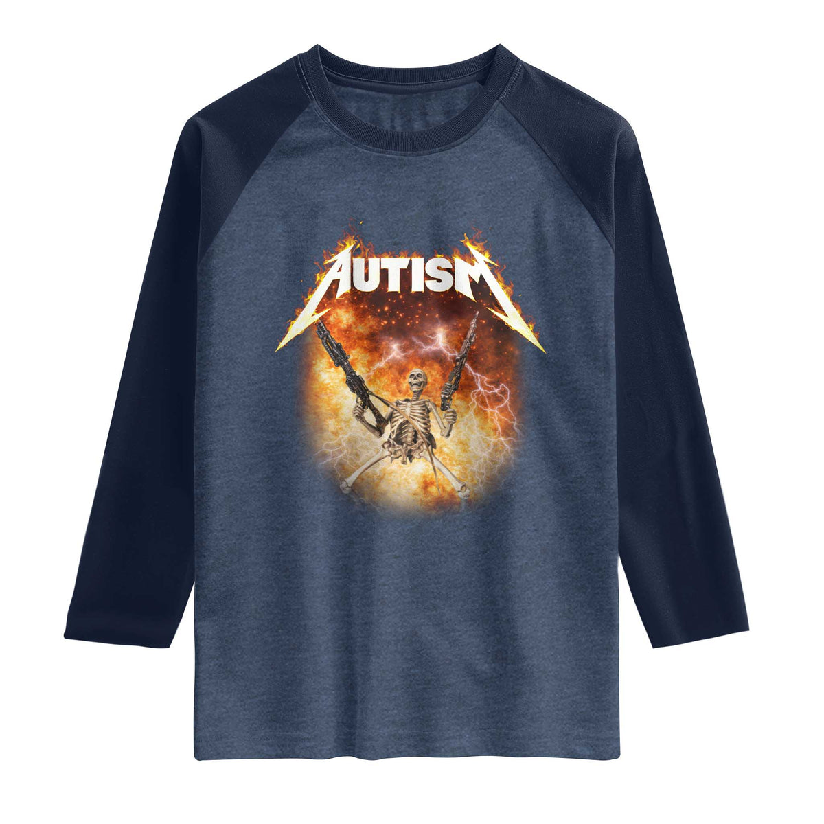 Autism Skeleton Funny Meme Raglan Shirt Fire Burning Flames