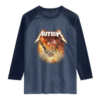 Autism Skeleton Funny Meme Raglan Shirt Fire Burning Flames