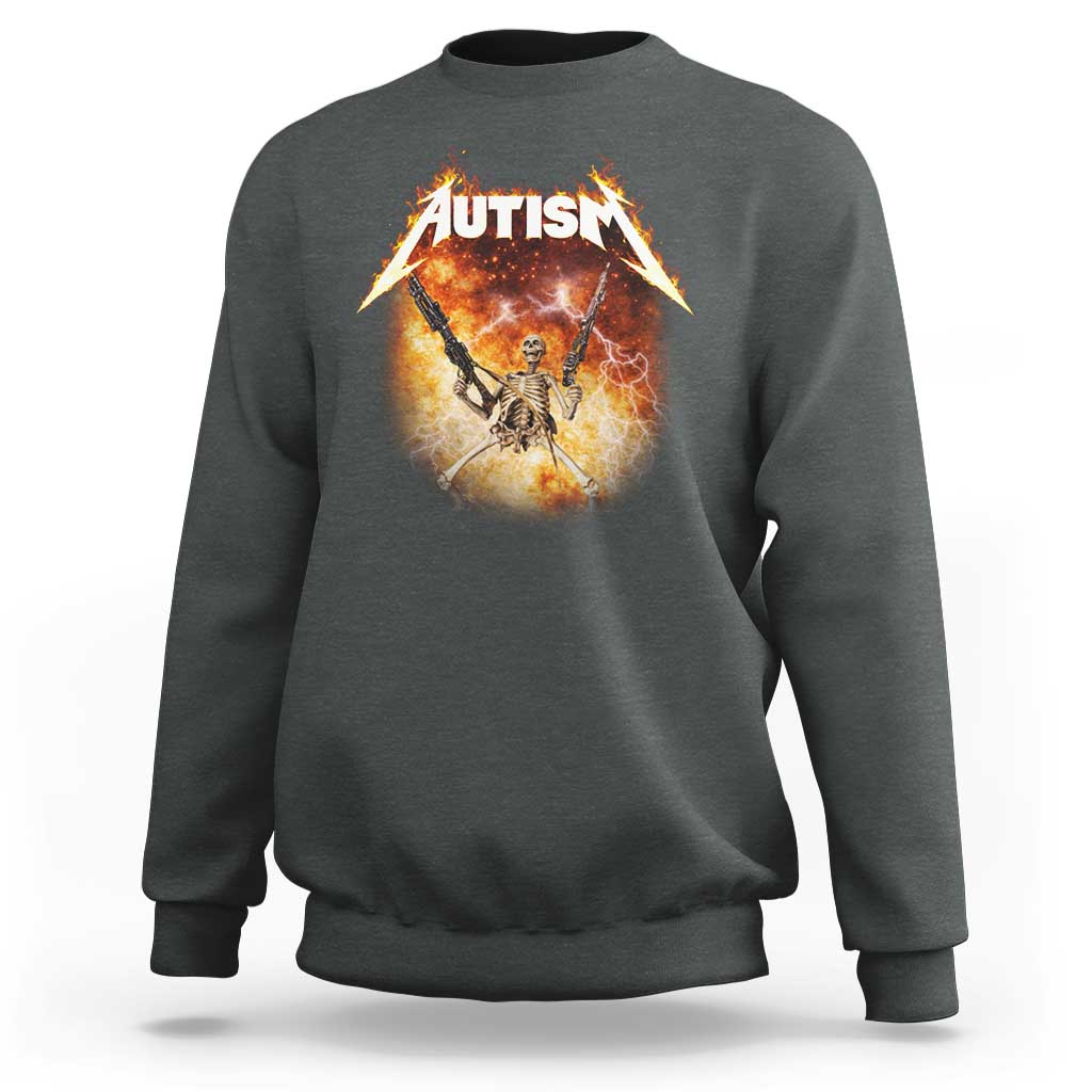Autism Skeleton Funny Meme Sweatshirt Fire Burning Flames