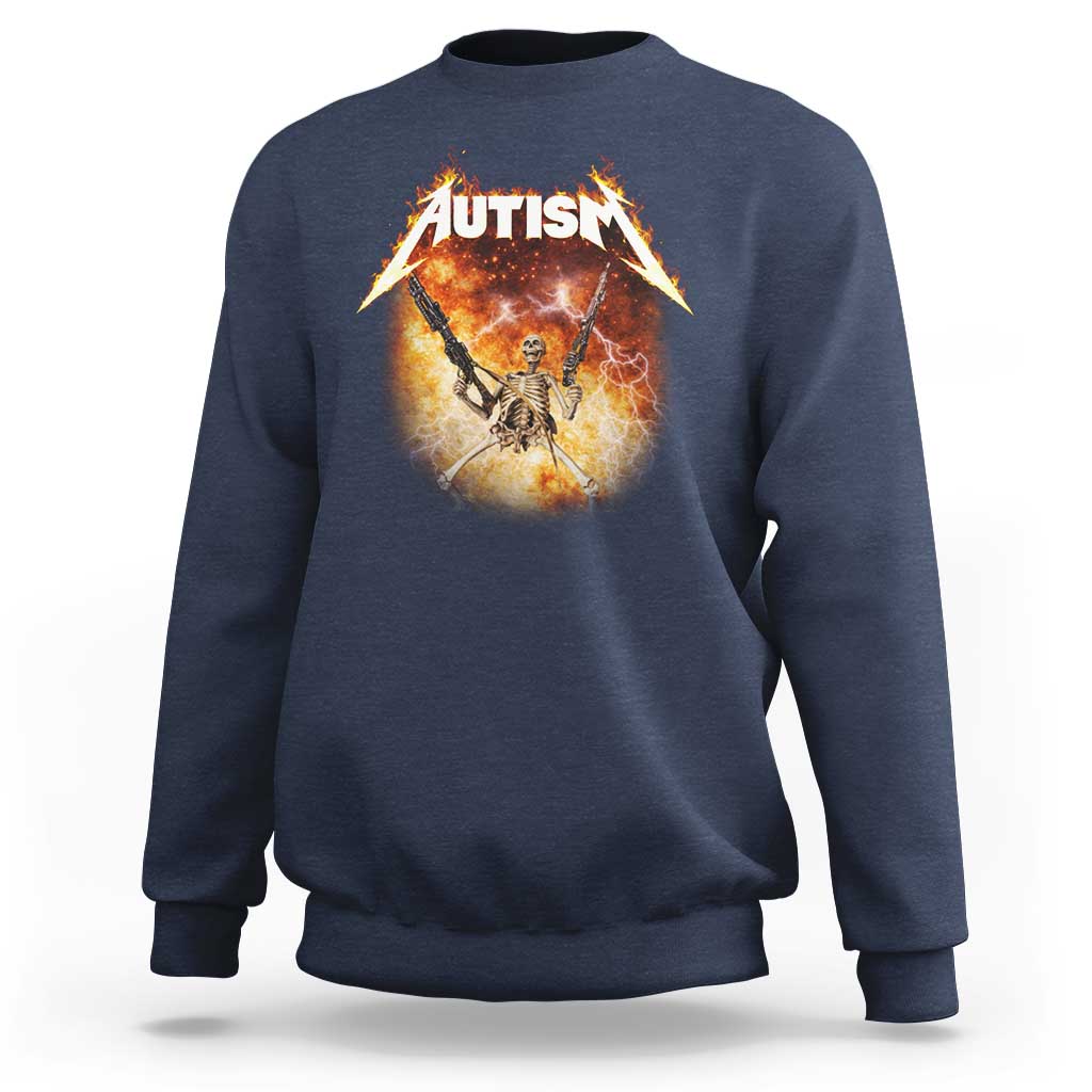 Autism Skeleton Funny Meme Sweatshirt Fire Burning Flames