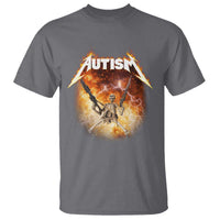Autism Skeleton Funny Meme T Shirt Fire Burning Flames