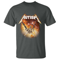Autism Skeleton Funny Meme T Shirt Fire Burning Flames