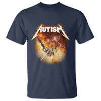 Autism Skeleton Funny Meme T Shirt Fire Burning Flames