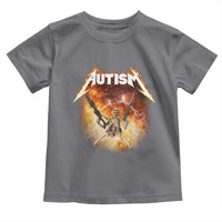 Autism Skeleton Funny Meme Toddler T Shirt Fire Burning Flames