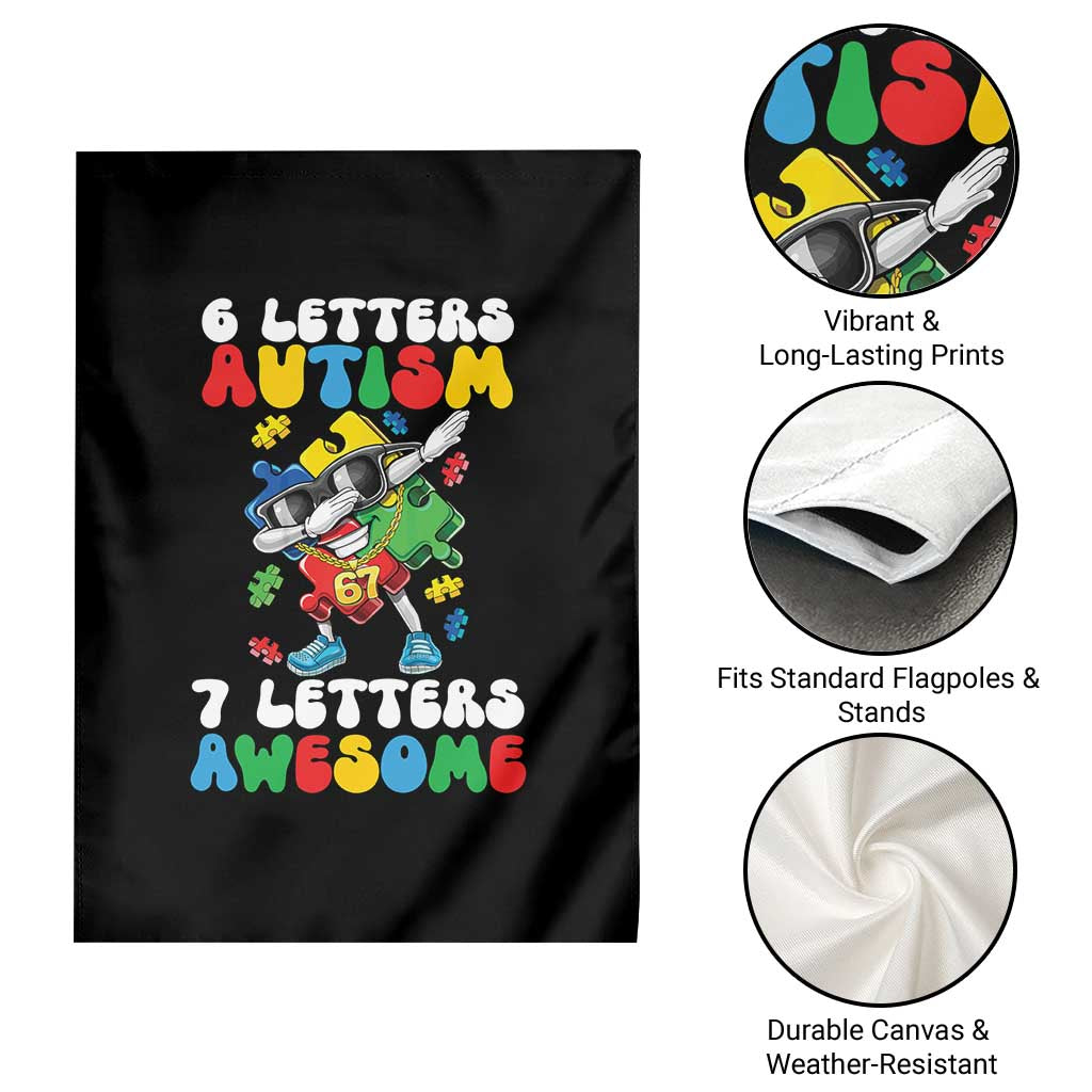 Funny 67 Autism Awareness Garden Flag 6 Letters Autism 7 Letters Awesome Dabbing Puzzle
