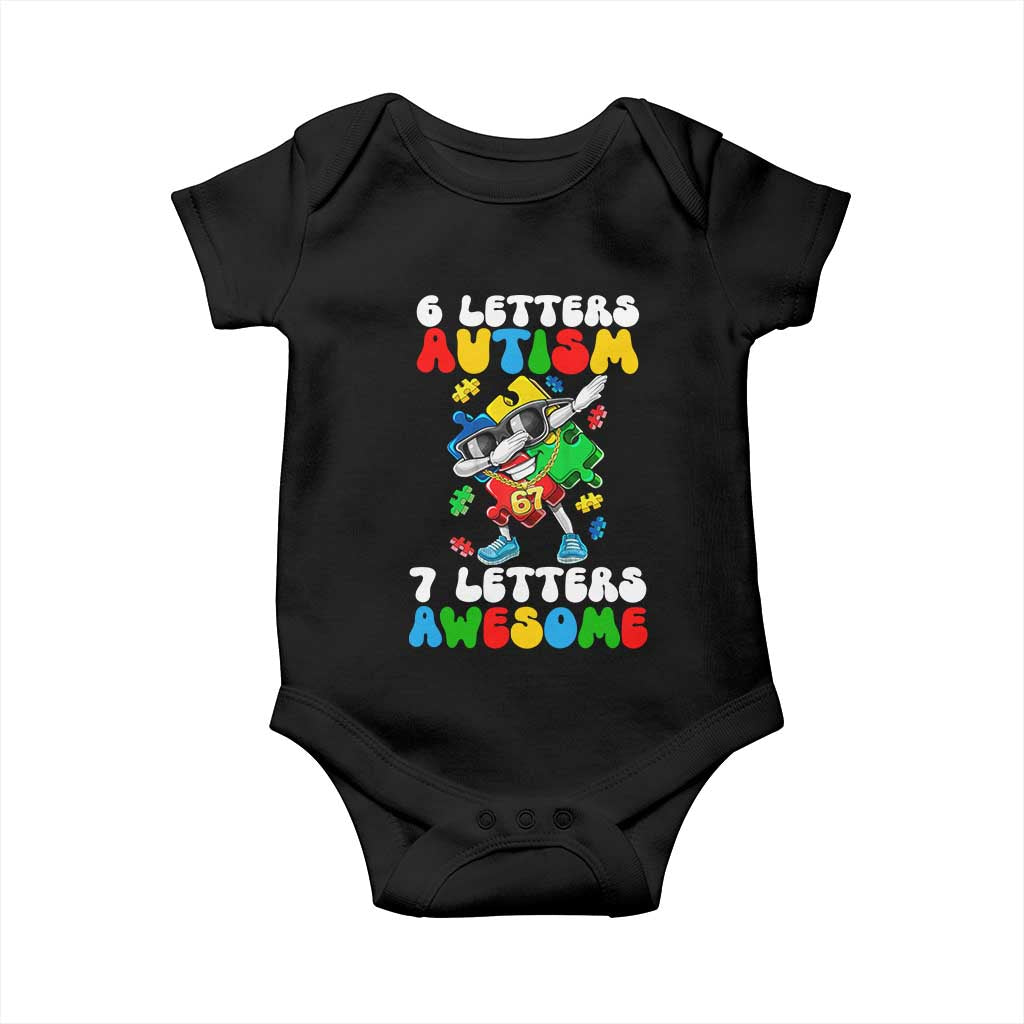 Funny 67 Autism Awareness Baby Onesie 6 Letters Autism 7 Letters Awesome Dabbing Puzzle