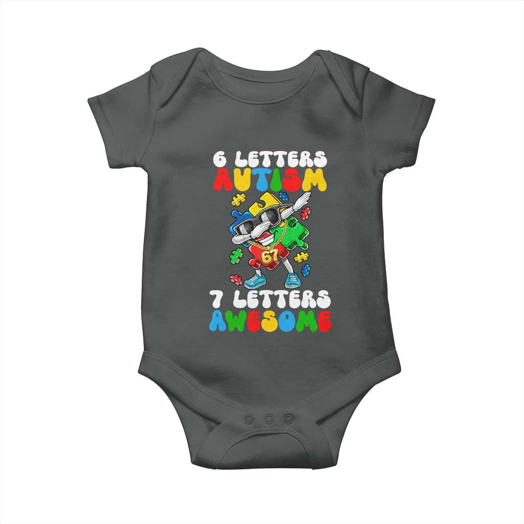 Funny 67 Autism Awareness Baby Onesie 6 Letters Autism 7 Letters Awesome Dabbing Puzzle