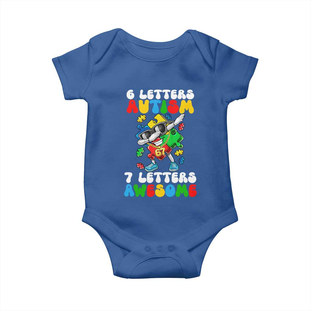 Funny 67 Autism Awareness Baby Onesie 6 Letters Autism 7 Letters Awesome Dabbing Puzzle