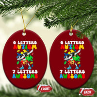 Funny 67 Autism Awareness Ceramic Ornament 6 Letters Autism 7 Letters Awesome Dabbing Puzzle