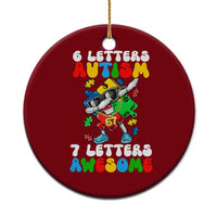 Funny 67 Autism Awareness Ceramic Ornament 6 Letters Autism 7 Letters Awesome Dabbing Puzzle