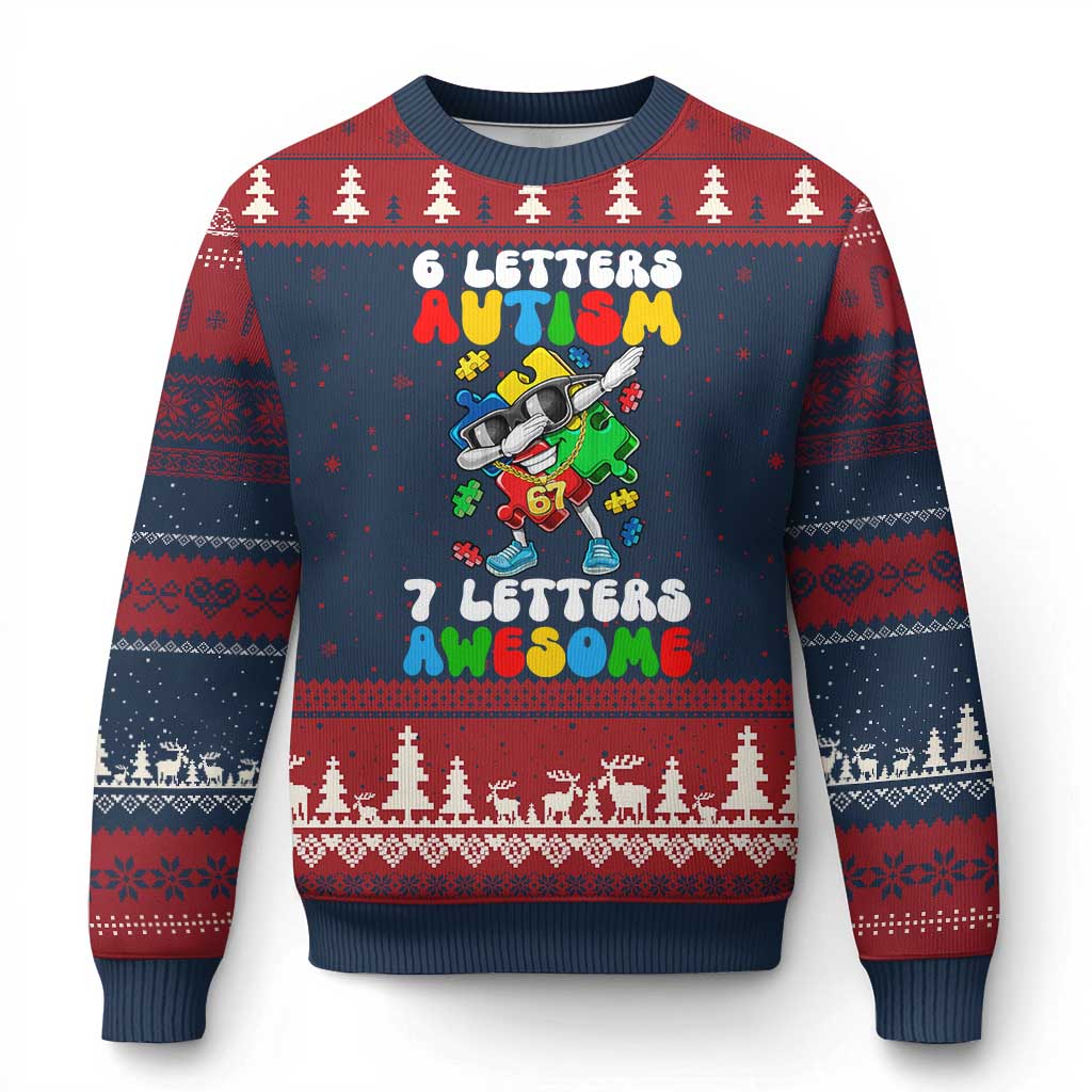 Funny 67 Autism Awareness Ugly Christmas Sweater 6 Letters Autism 7 Letters Awesome Dabbing Puzzle