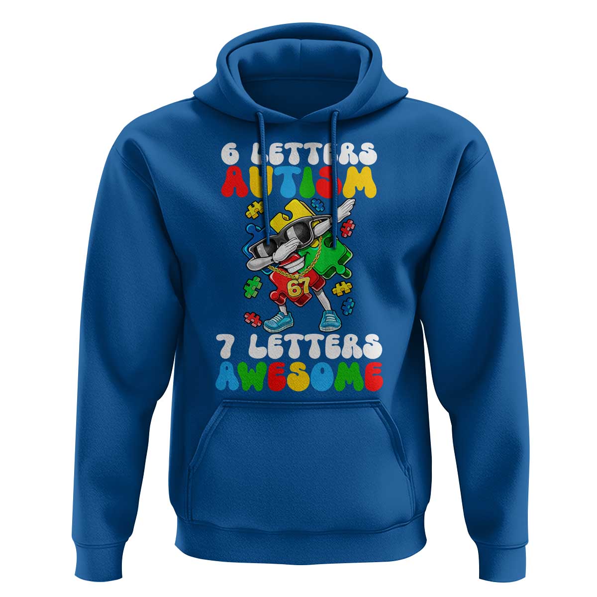Funny 67 Autism Awareness Hoodie 6 Letters Autism 7 Letters Awesome Dabbing Puzzle