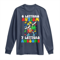 Funny 67 Autism Awareness Long Sleeve Shirt 6 Letters Autism 7 Letters Awesome Dabbing Puzzle