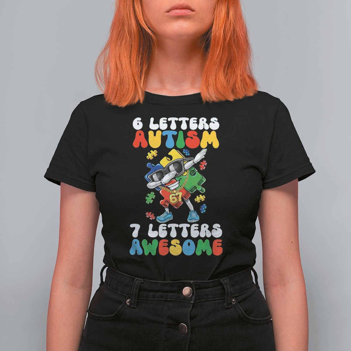 Funny 67 Autism Awareness T Shirt For Women 6 Letters Autism 7 Letters Awesome Dabbing Puzzle