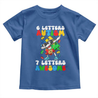 Funny 67 Autism Awareness Toddler T Shirt 6 Letters Autism 7 Letters Awesome Dabbing Puzzle