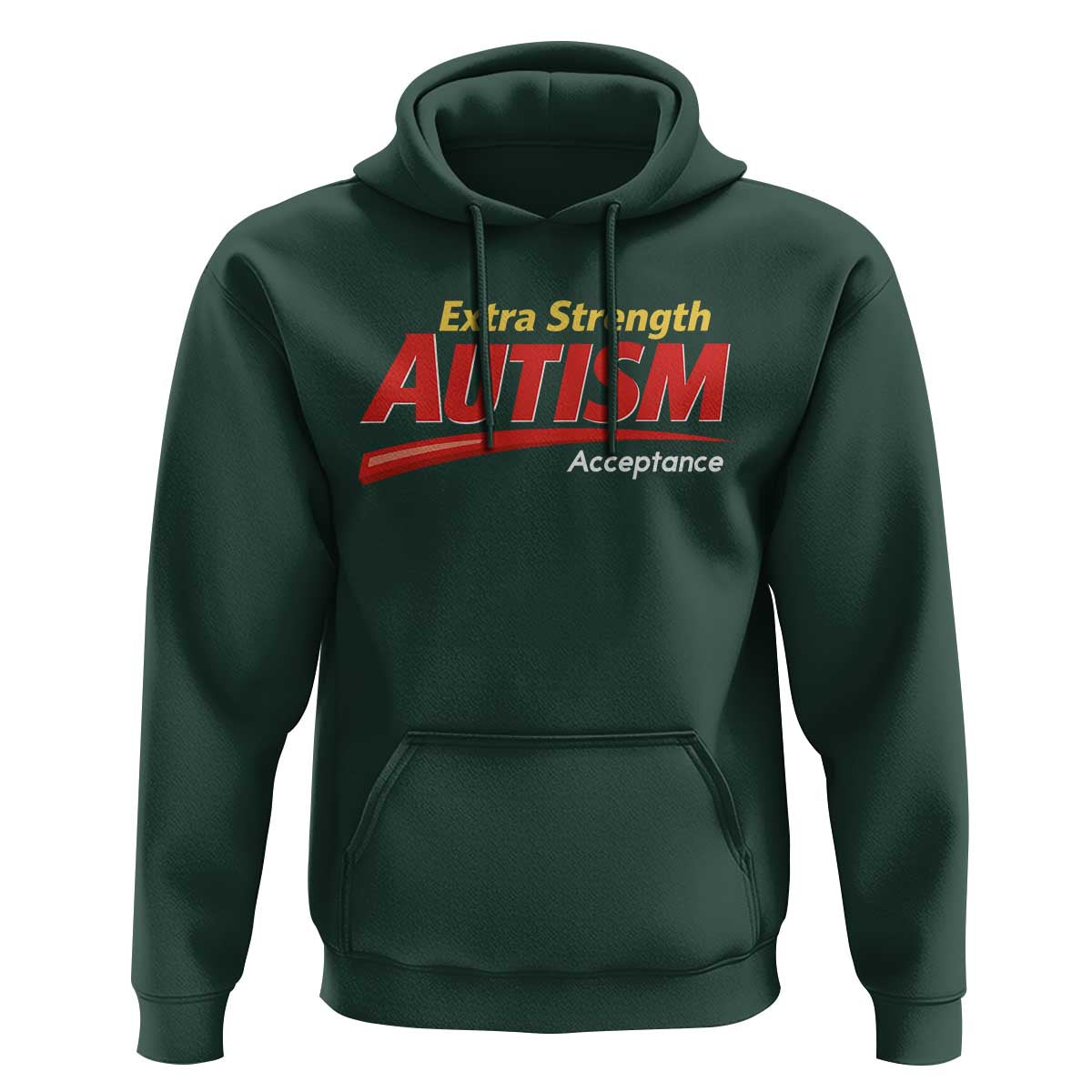 Funny Extra Strength Autism Acceptance Inappropriate Autism Meme Hoodie