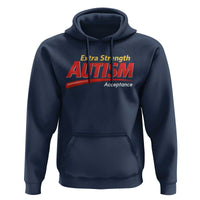 Funny Extra Strength Autism Acceptance Inappropriate Autism Meme Hoodie