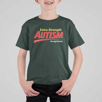 Funny Extra Strength Autism Acceptance Inappropriate Autism Meme T Shirt For Kid