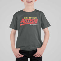 Funny Extra Strength Autism Acceptance Inappropriate Autism Meme T Shirt For Kid