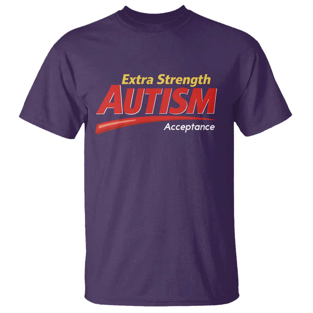 Funny Extra Strength Autism Acceptance Inappropriate Autism Meme T Shirt