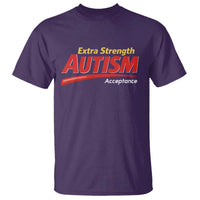 Funny Extra Strength Autism Acceptance Inappropriate Autism Meme T Shirt