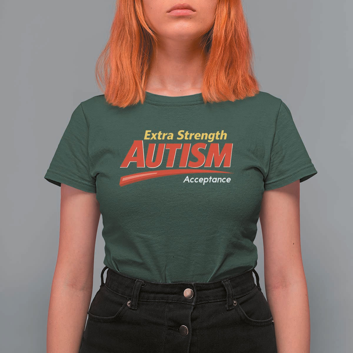 Funny Extra Strength Autism Acceptance Inappropriate Autism Meme T Shirt For Women