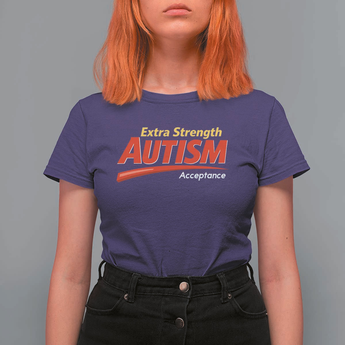 Funny Extra Strength Autism Acceptance Inappropriate Autism Meme T Shirt For Women