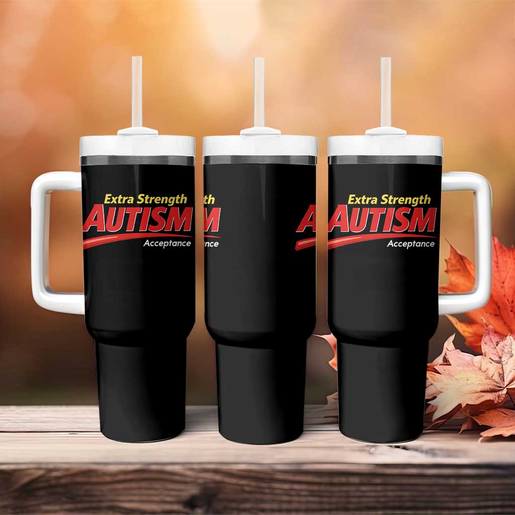 Funny Extra Strength Autism Acceptance Inappropriate Autism Meme Tumbler With Handle