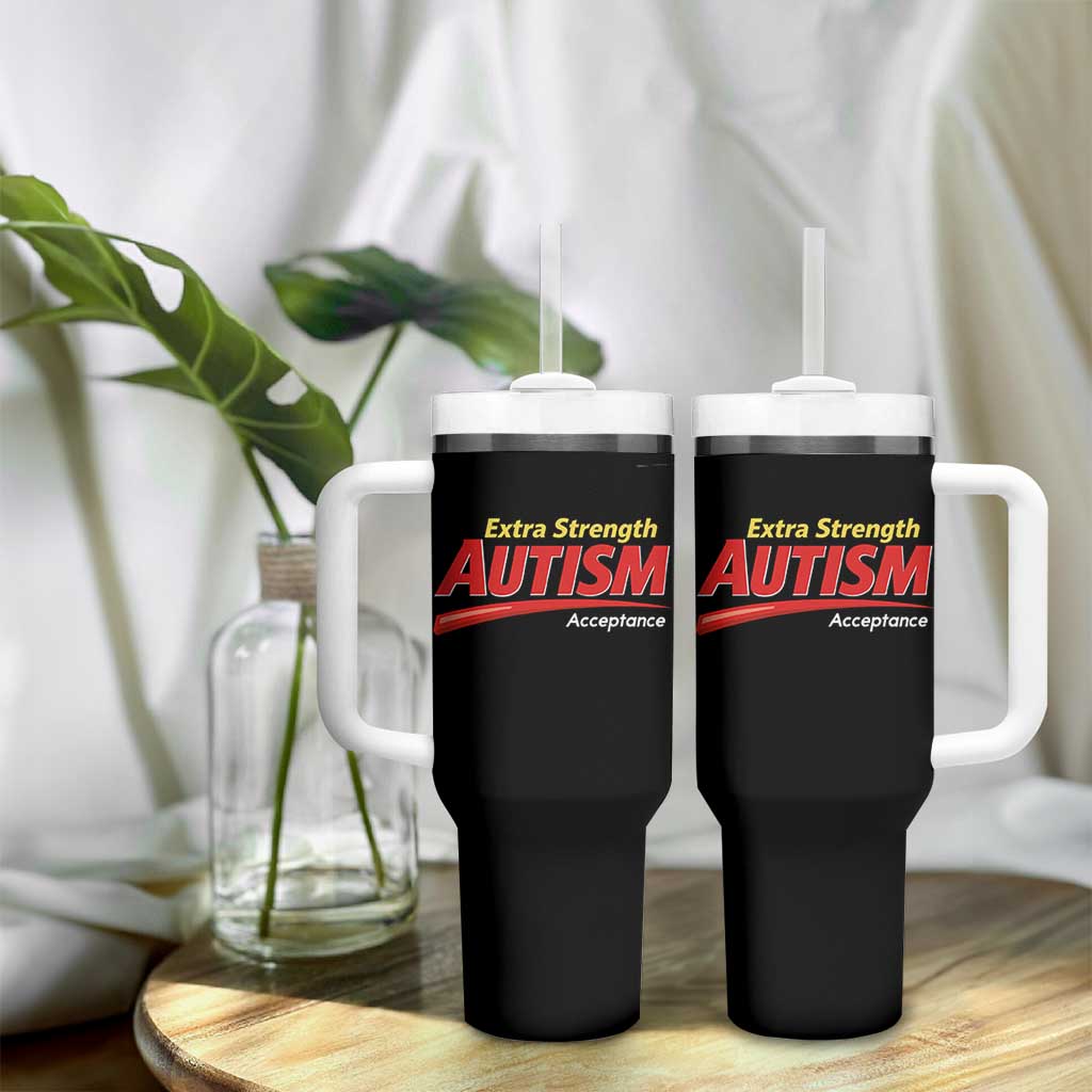 Funny Extra Strength Autism Acceptance Inappropriate Autism Meme Tumbler With Handle