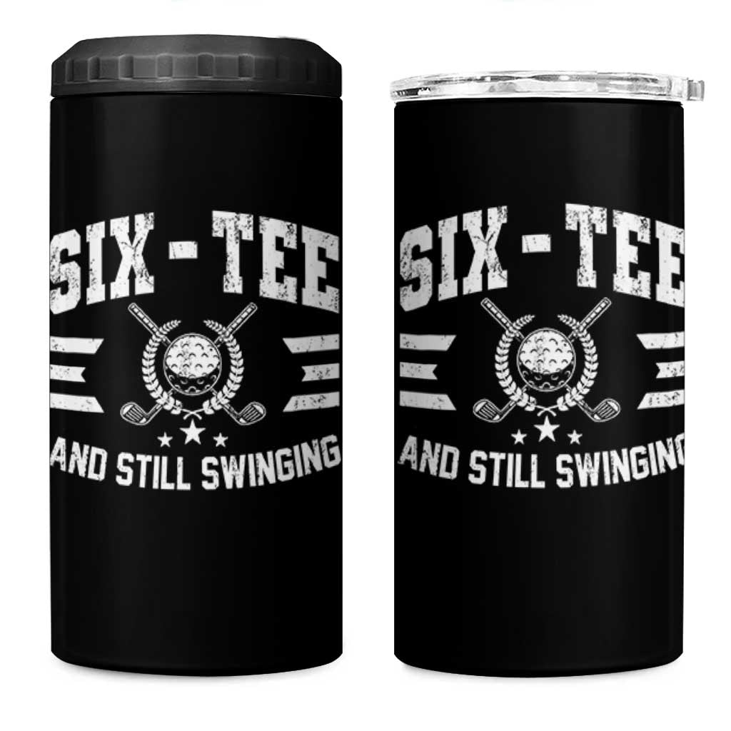 60th Birthday Golf 4 in 1 Can Cooler Tumbler Funny Six Tee And Still Swinging 60 Years Old